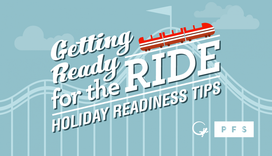 Getting Ready For The Ride: Holiday Readiness Tips