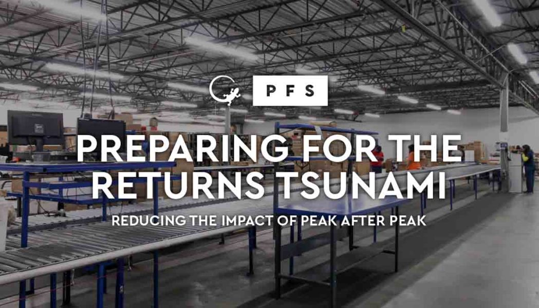 Preparing For The Returns Tsunami – Reducing The Impact Of Peak After Peak