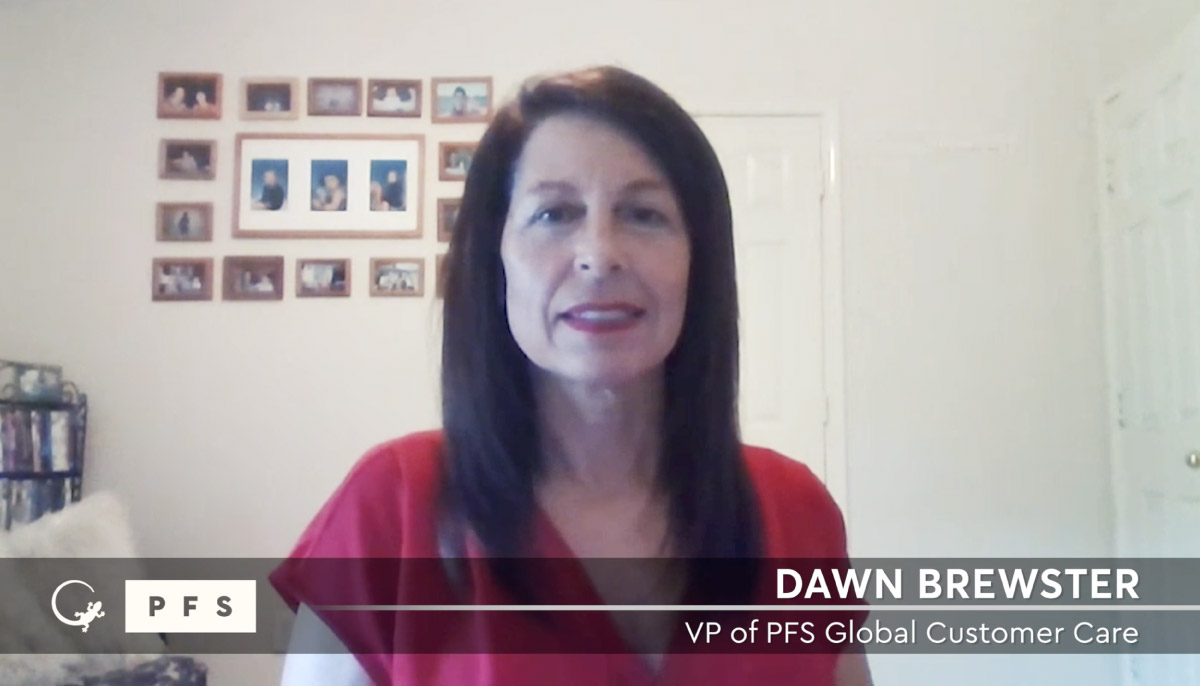 WFH Customer Care with Dawn Brewster - VP of PFS Global Customer Care