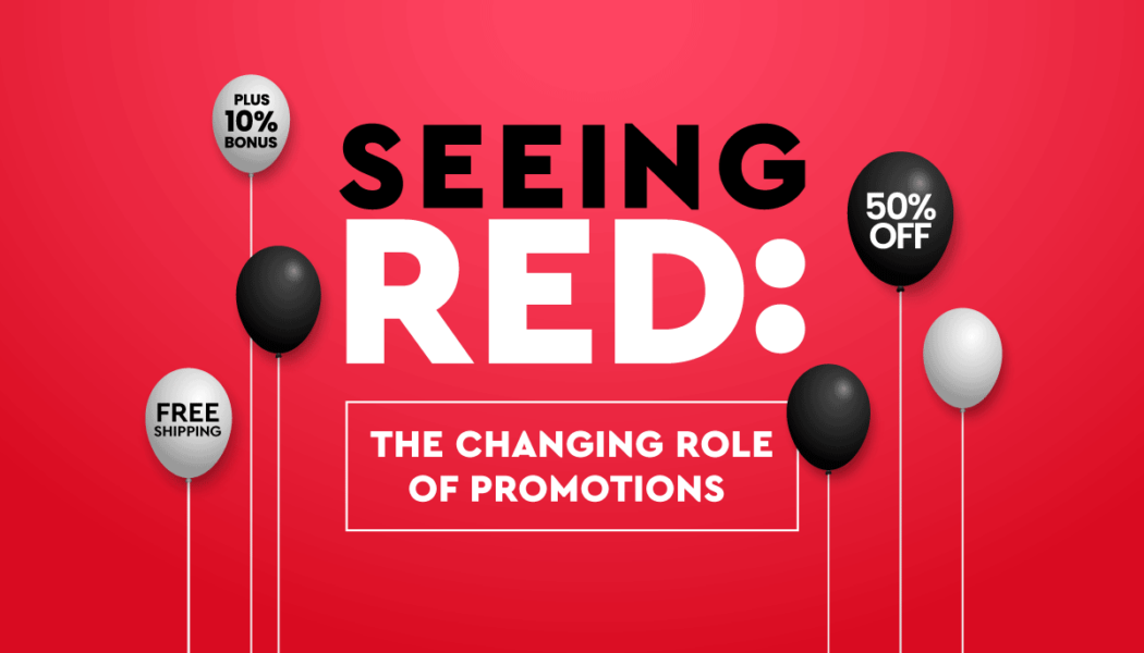 Seeing Red: The Changing Role Of Promotions